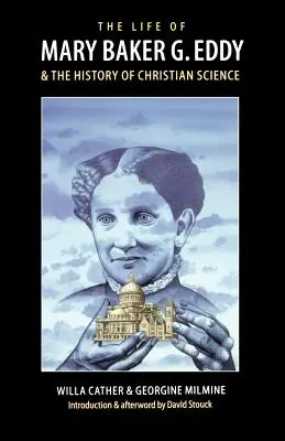 La vita di Mary Baker G. Eddy e la storia della Scienza cristiana - The Life of Mary Baker G. Eddy and the History of Christian Science