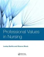 Valori professionali nell'assistenza infermieristica - Professional Values in Nursing
