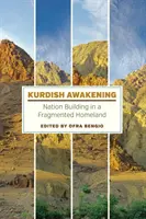 Risveglio curdo: La costruzione della nazione in una patria frammentata - Kurdish Awakening: Nation Building in a Fragmented Homeland