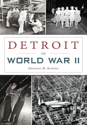 Detroit nella Seconda guerra mondiale - Detroit in World War II