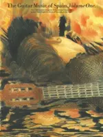 La musica per chitarra della Spagna - Volume 1 - The Guitar Music of Spain - Volume 1