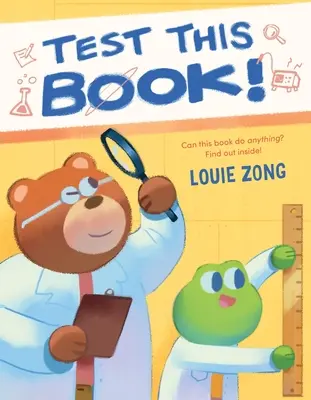 Prova questo libro! Un libro illustrato che fa ridere a crepapelle su esperimenti e scienza! - Test This Book!: A Laugh-Out-Loud Picture Book about Experiments and Science!