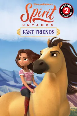 Spirito indomito: Amici veloci - Spirit Untamed: Fast Friends