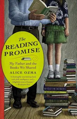 La promessa di lettura: Mio padre e i libri che abbiamo condiviso - The Reading Promise: My Father and the Books We Shared