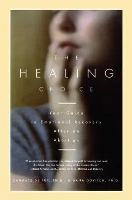 La scelta della guarigione: Guida al recupero emotivo dopo un aborto - The Healing Choice: Your Guide to Emotional Recovery After an Abortion