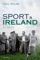 Sport e Irlanda: Una storia - Sport and Ireland: A History