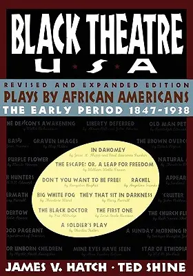 Black Theatre USA Revised and Expanded Edition, Volume 1 di un set di 2 volumi: Opere teatrali di afroamericani dal 1847 al 1938 - Black Theatre USA Revised and Expanded Edition, Volume 1 of a 2 Volume Set: Plays by African Americans from 1847 to 1938