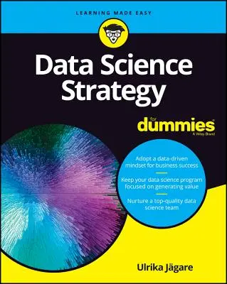 Strategia della scienza dei dati per principianti - Data Science Strategy for Dummies