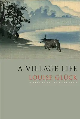 Una vita di villaggio: Poesie - A Village Life: Poems