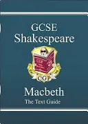 New GCSE English Shakespeare Text Guide - Macbeth include edizione online e quiz - New GCSE English Shakespeare Text Guide - Macbeth includes Online Edition & Quizzes
