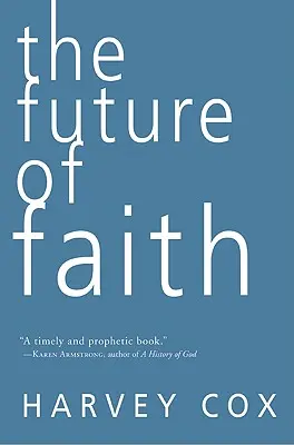 Il futuro della fede - The Future of Faith