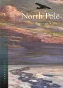 Polo Nord: Natura e cultura - North Pole: Nature and Culture