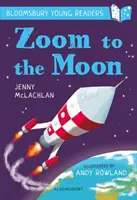 Zoom sulla luna: Un giovane lettore Bloomsbury - Lime Book Band - Zoom to the Moon: A Bloomsbury Young Reader - Lime Book Band
