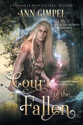 La corte dei caduti: Un fantasy urbano - Court of the Fallen: An Urban Fantasy