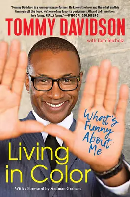 Vivere a colori: Cosa c'è di divertente in me: Storie da Living Color, dalla cultura pop e dalla scena comica degli anni '80 e '90 - Living in Color: What's Funny about Me: Stories from in Living Color, Pop Culture, and the Stand-Up Comedy Scene of the 80s & 90s