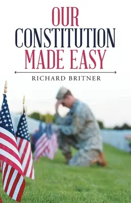 La nostra Costituzione resa facile - Our Constitution Made Easy