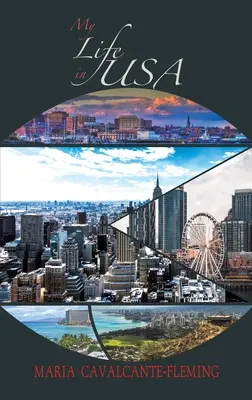 La mia vita negli Stati Uniti - My Life in USA