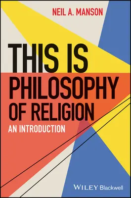 Questa è la filosofia della religione: Un'introduzione - This Is Philosophy of Religion: An Introduction