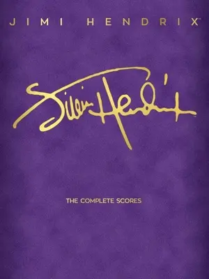 Jimi Hendrix - Gli spartiti completi - Jimi Hendrix - The Complete Scores