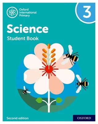 Oxford International Primary Science Seconda Edizione: Libro dello studente 3 - Oxford International Primary Science Second Edition: Student Book 3