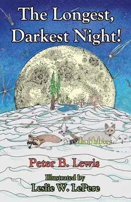 La notte più lunga e più buia, seconda edizione - The Longest, Darkest Night!, Second Edition