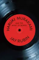 Haruki Murakami e la musica delle parole - Haruki Murakami and the Music of Words