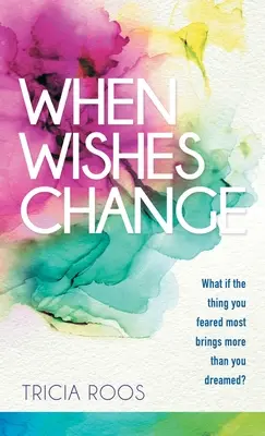 Quando i desideri cambiano: E se la cosa che temevi di più portasse più di quanto sognavi? - When Wishes Change: What If the Thing You Feared Most Brings More Than You Dreamed?