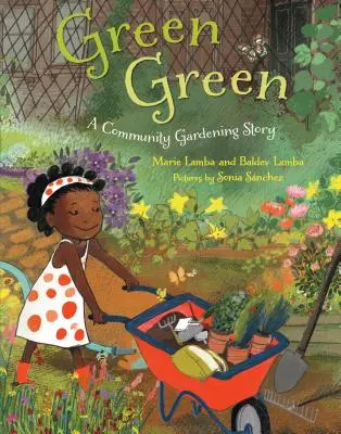 Verde verde: Una storia di giardinaggio comunitario - Green Green: A Community Gardening Story
