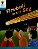 Oxford Reading Tree Storie di Biff, Chip e Kipper Decodificare e sviluppare: Livello 9: Palla di fuoco nel cielo - Oxford Reading Tree Biff, Chip and Kipper Stories Decode and Develop: Level 9: Fireball in the Sky