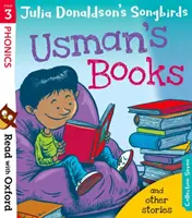 Leggere con Oxford: Fase 3: Gli uccelli canori di Julia Donaldson: I libri di Usman e altre storie - Read with Oxford: Stage 3: Julia Donaldson's Songbirds: Usman's Books and Other Stories