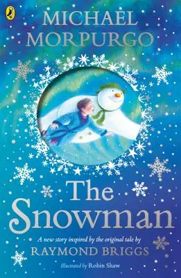 Il pupazzo di neve - Ispirato al racconto originale di Raymond Briggs - Snowman - Inspired by the original story by Raymond Briggs