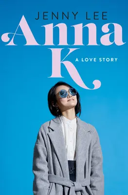 Anna K: una storia d'amore - Anna K: A Love Story
