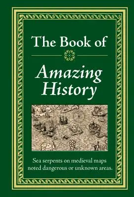 Il libro della storia incredibile - The Book of Amazing History
