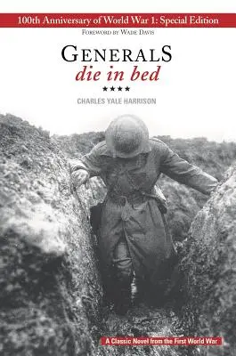 I generali muoiono a letto: edizione del 100° anniversario - Generals Die in Bed: 100th Anniversary Edition