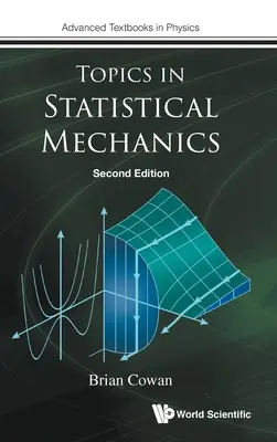 Argomenti di meccanica statistica (seconda edizione) - Topics in Statistical Mechanics (Second Edition)