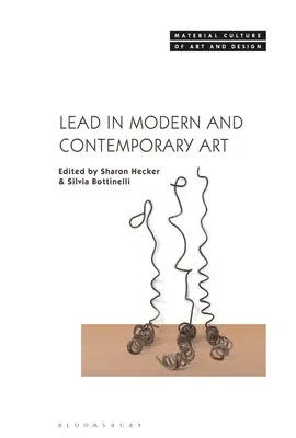 Il piombo nell'arte moderna e contemporanea - Lead in Modern and Contemporary Art