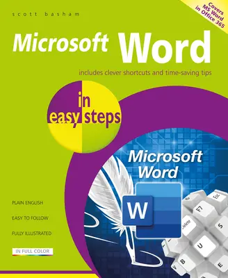 Microsoft Word in pillole: Copre MS Word nella suite Office 365 - Microsoft Word in Easy Steps: Covers MS Word in Office 365 Suite