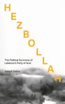 Hezbollah: L'economia politica del Partito di Dio del Libano - Hezbollah: The Political Economy of Lebanon's Party of God