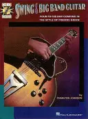 Chitarra Swing e Big Band [Con CD] - Swing and Big Band Guitar [With CD]
