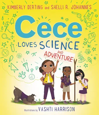 Cece ama la scienza e l'avventura - Cece Loves Science and Adventure