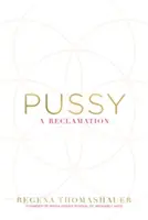Pussy - Una bonifica - Pussy - A Reclamation