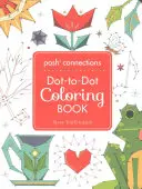 Posh Connections, un libro da colorare a punti per adulti - Posh Connections a Dot-To-Dot Coloring Book for Adults