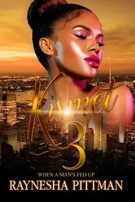 Kismet 3: Quando un uomo è stufo - Kismet 3: When a Man's Fed Up
