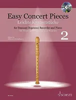 Easy Concert Pieces Book 2: 24 pezzi da 5 secoli per flauto dolce e pianoforte Libro/CD: Flauto dolce e pianoforte con CD - Easy Concert Pieces Book 2: 24 Pieces from 5 Centuries Descant Recorder and Piano Book/CD: Descant Recorder and Piano with CD