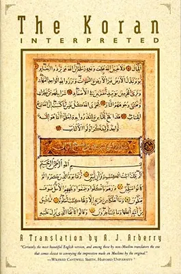 Il Corano interpretato: Una traduzione - The Koran Interpreted: A Translation