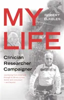 La mia vita, clinico, ricercatore, attivista - My Life, Clinician, Researcher, Campaigner