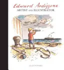 Edward Ardizzone: Artista e illustratore - Edward Ardizzone: Artist and Illustrator