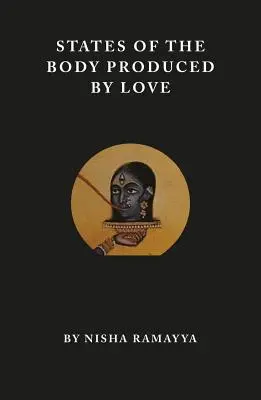 Stati del corpo prodotti dall'amore - States of the Body Produced by Love