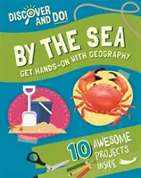 Scoprire e fare: Al mare - Discover and Do: By the Sea