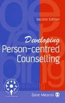 Sviluppare la consulenza centrata sulla persona - Developing Person-Centred Counselling